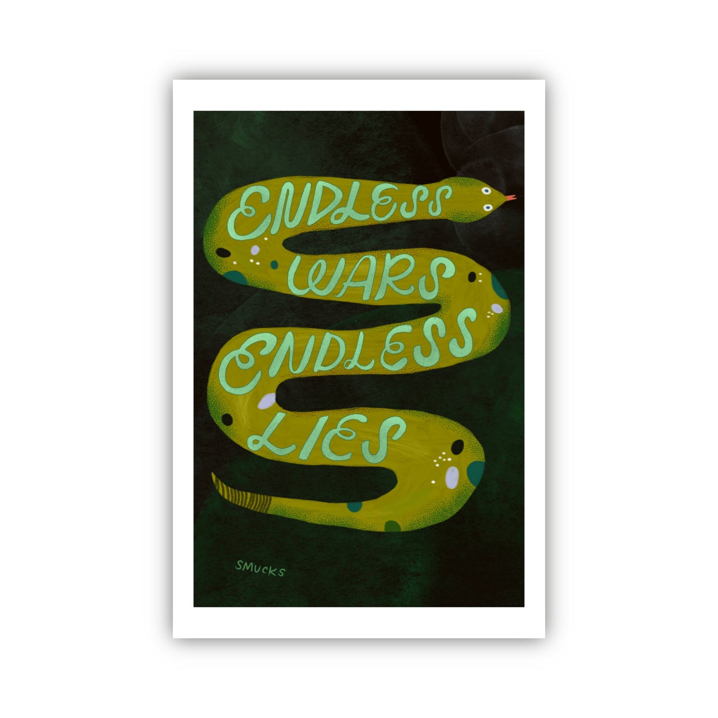 endless wars, endless lies art print