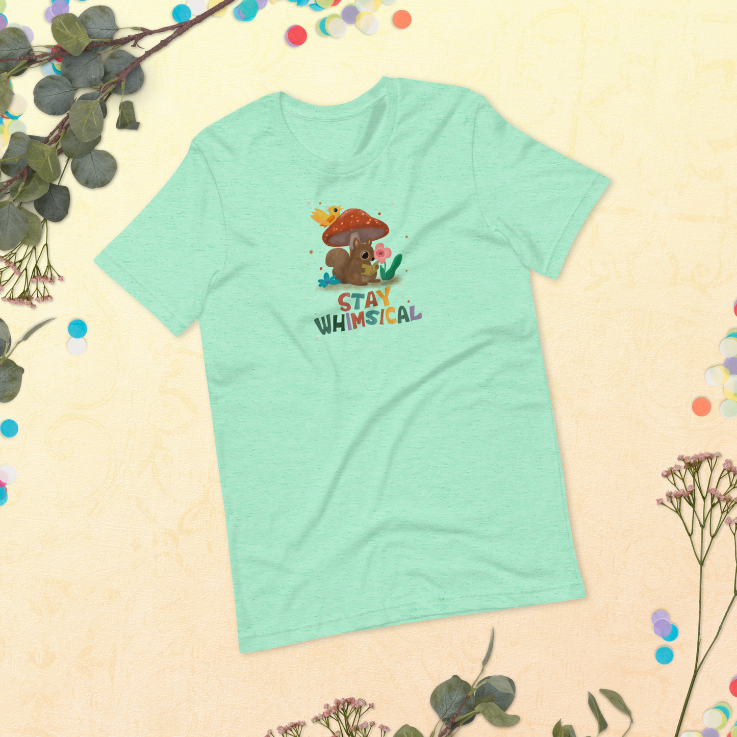 Stay Whimsical Squirrel Unisex Tee