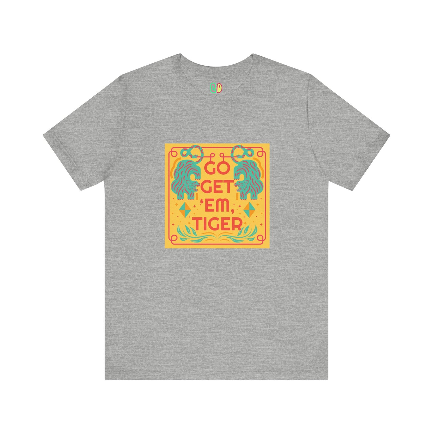 Go Get 'Em Tiger Unisex Graphic Tee