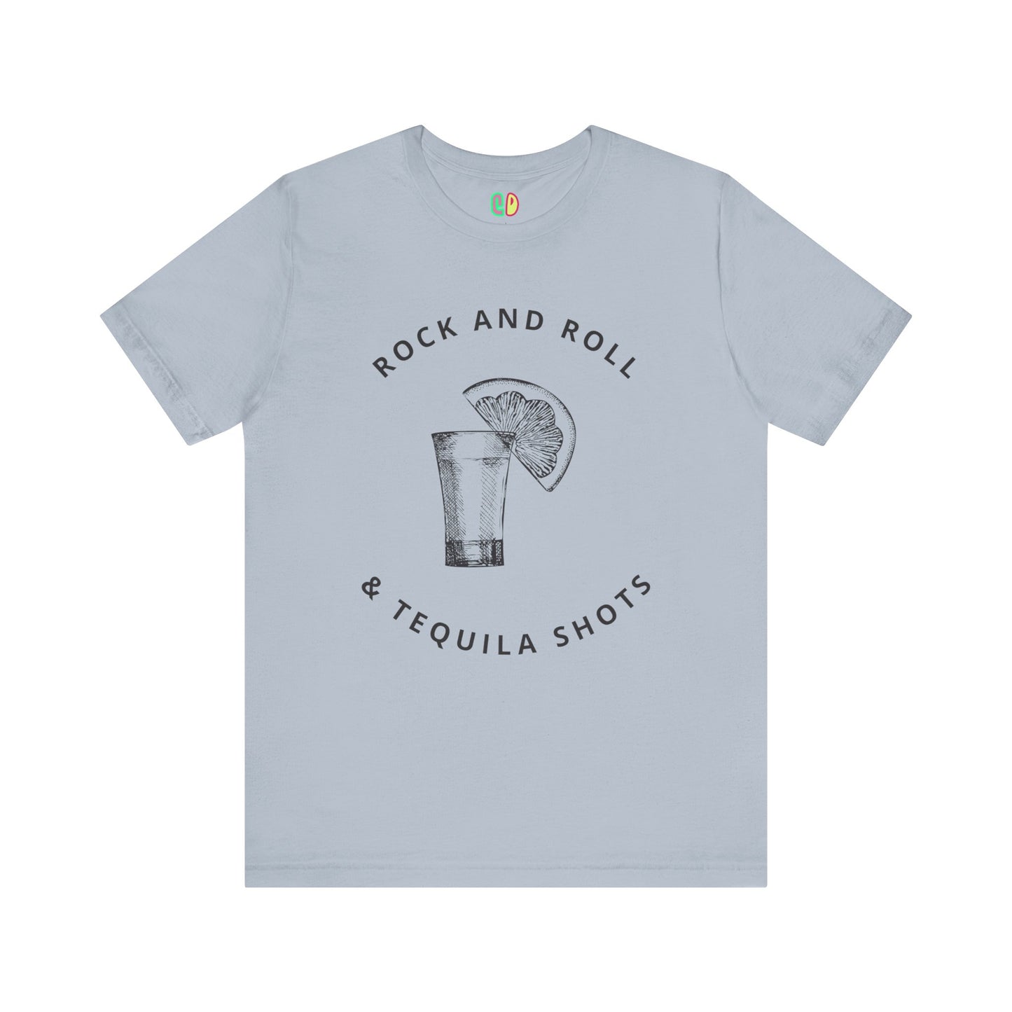 Rock and Roll & Tequila Shots Unisex Graphic Tee