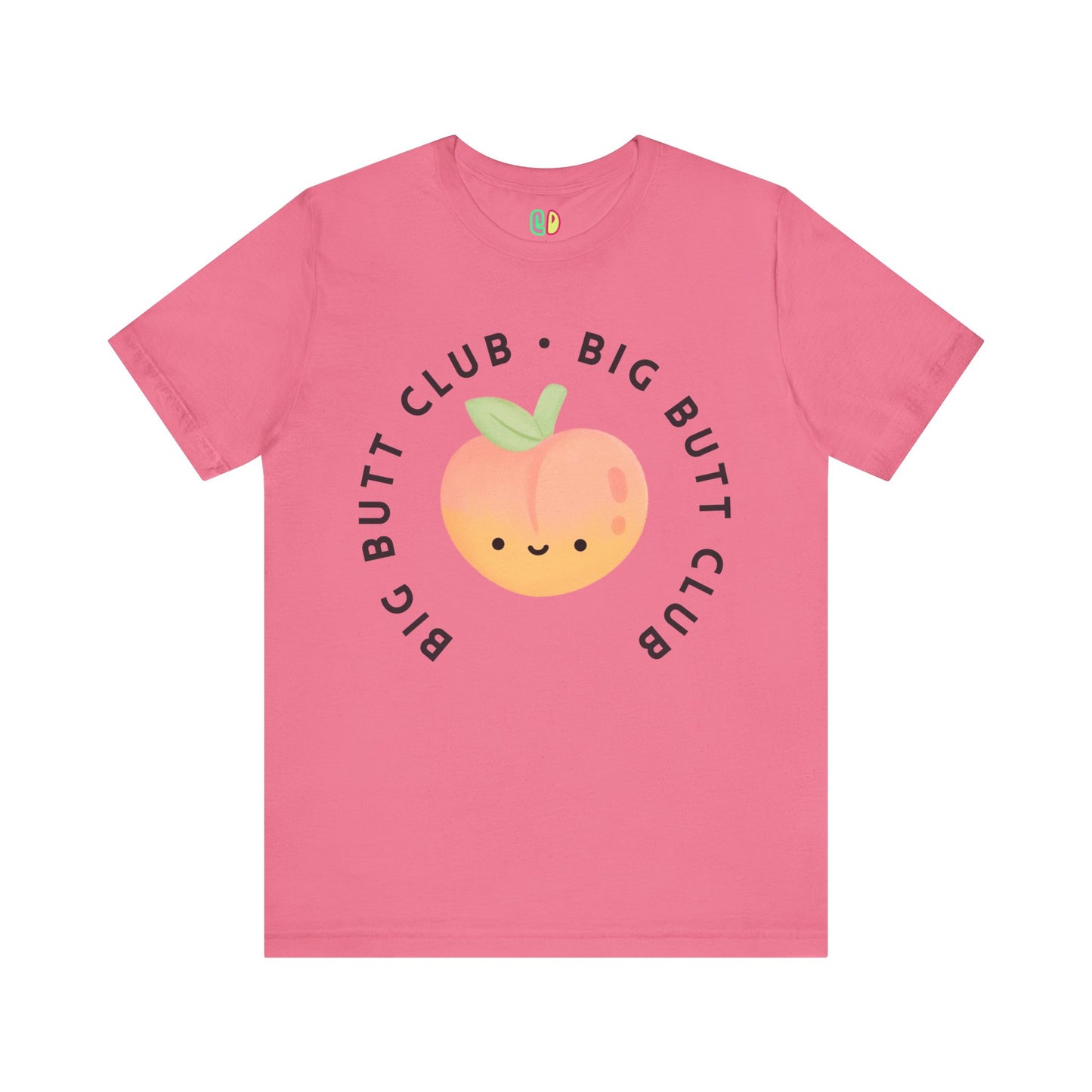 Big Butt Club Unisex Graphic Tee