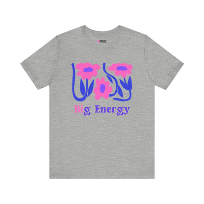 Big Energy Bisexual Unisex Graphic Tee