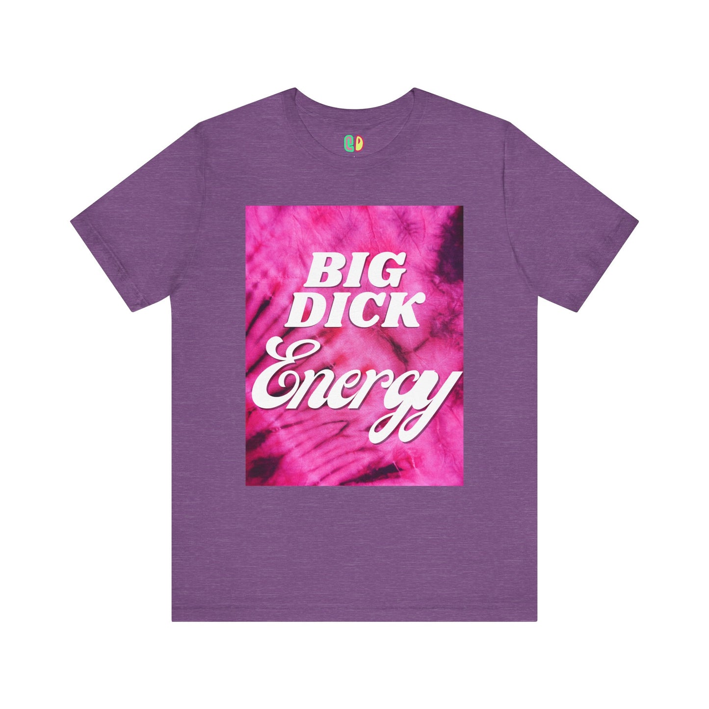 Big Dick Energy Unisex Graphic Tee