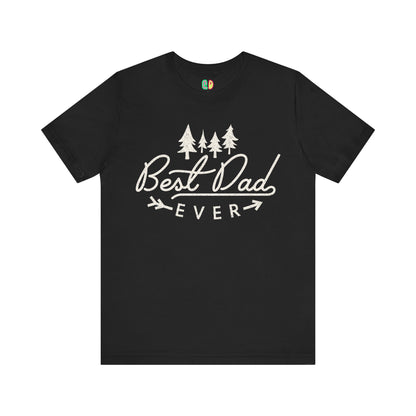 Best Dad Ever Unisex Graphic Tee