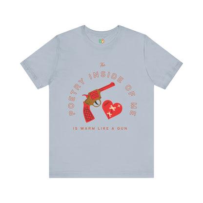 The Poetry Inside Of Me Unisex Graphic Tee