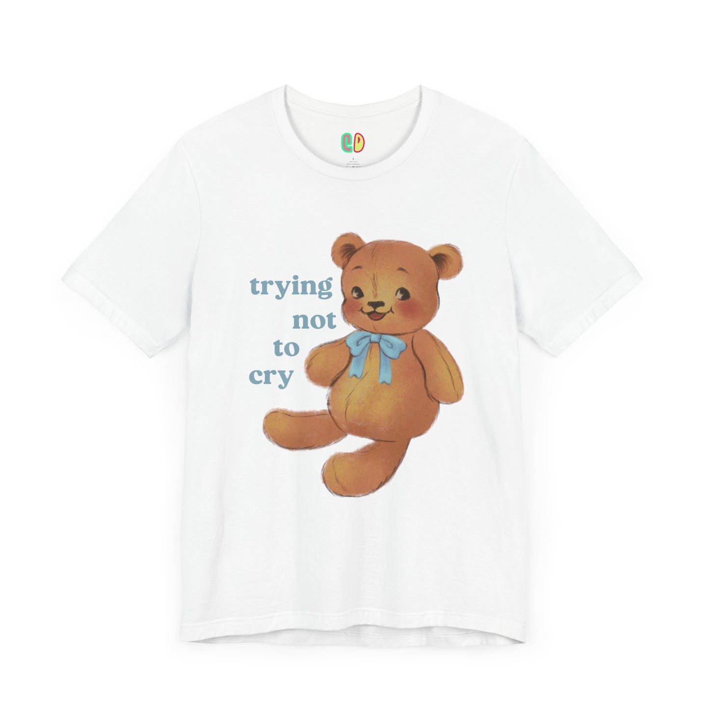 Trying Not To Cry Unisex Graphic Tee