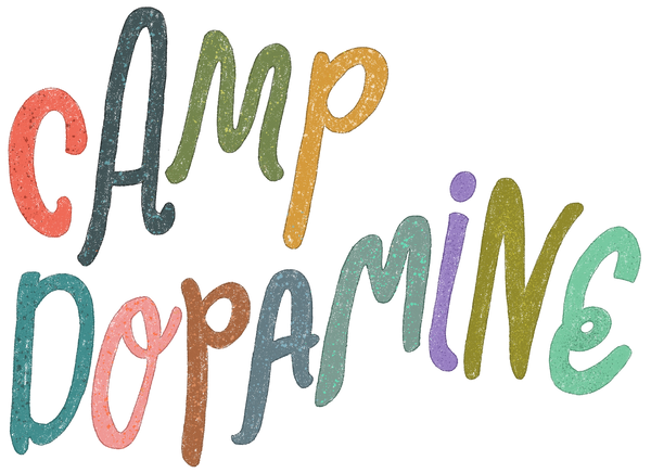 Camp Dopamine