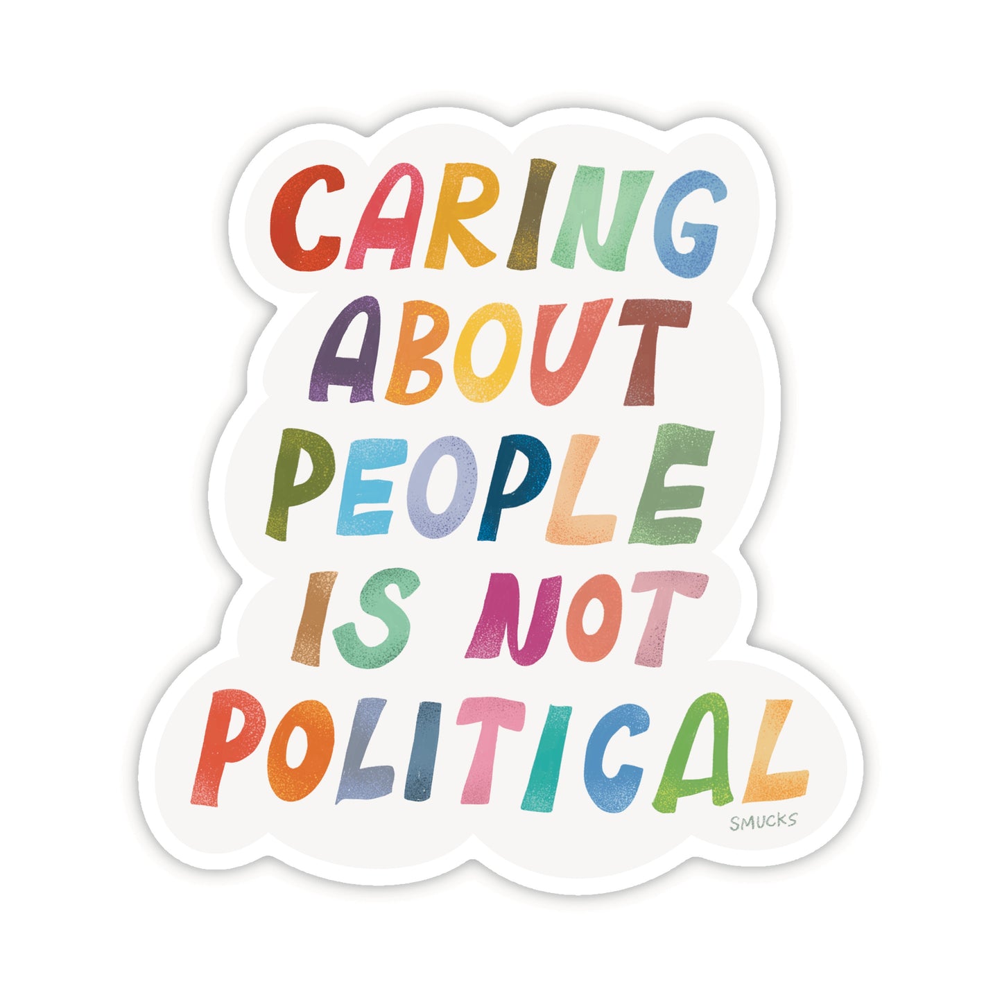 caring about people is not political sticker