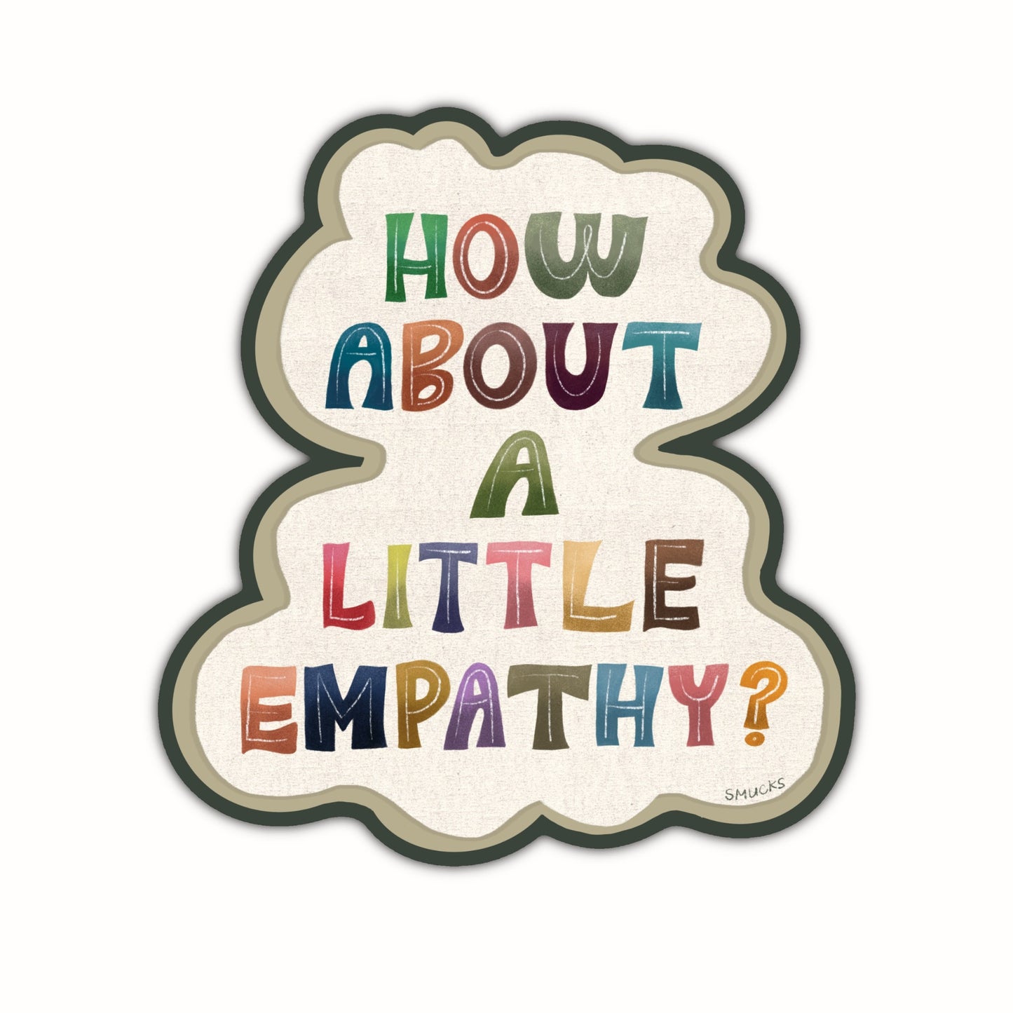 how about a little empathy? sticker