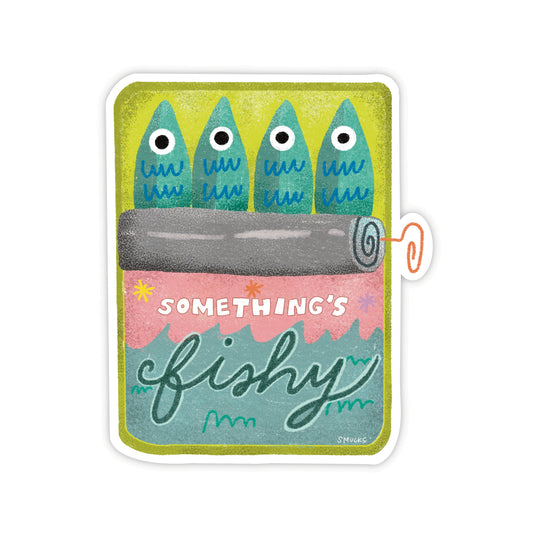 something's fishy sticker