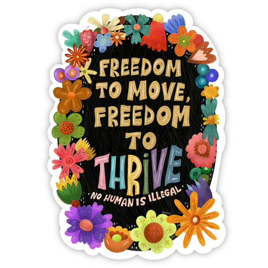 freedom to move, freedom to thrive sticker