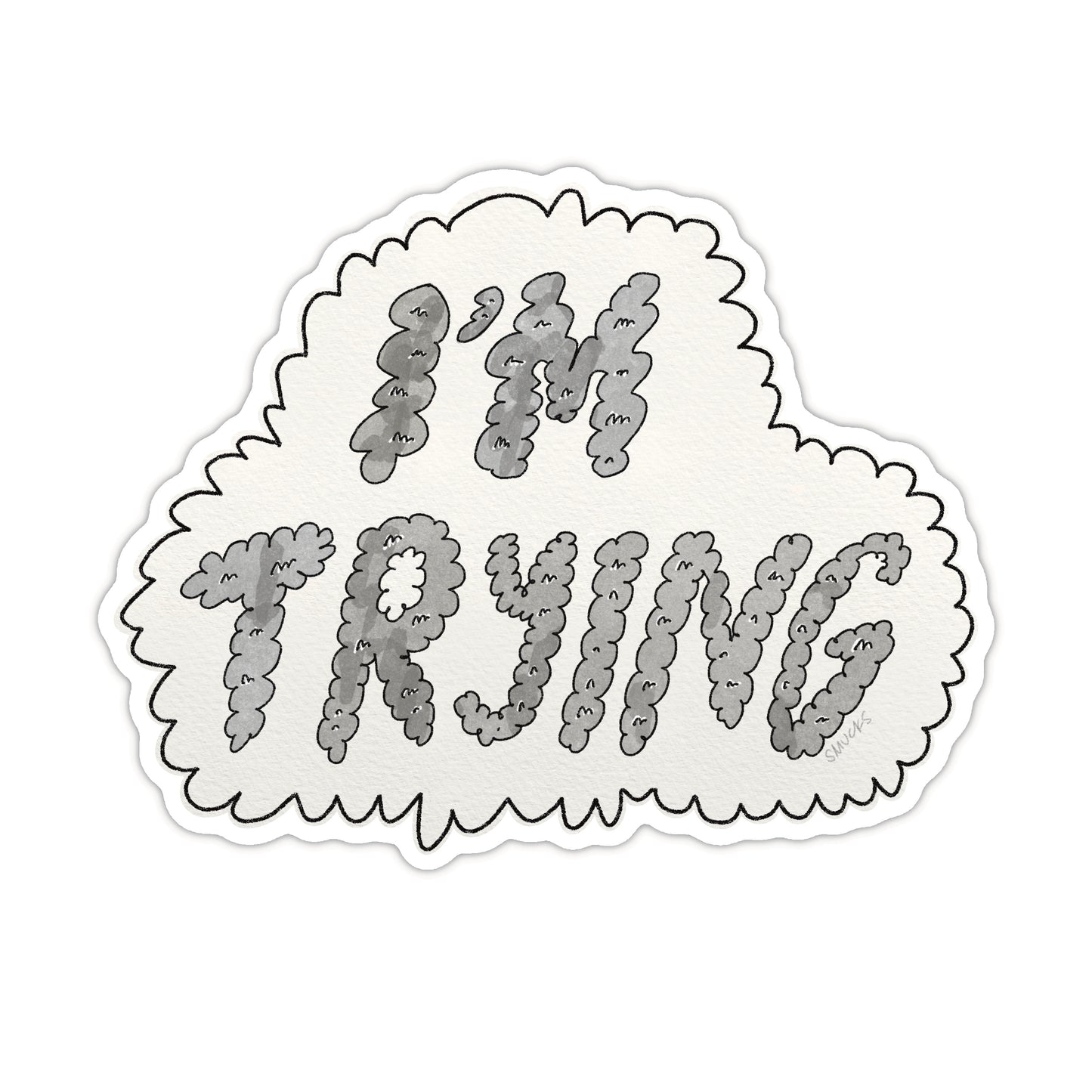 i'm trying sticker