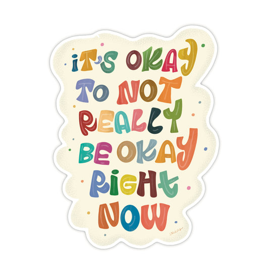 it's okay / not okay sticker