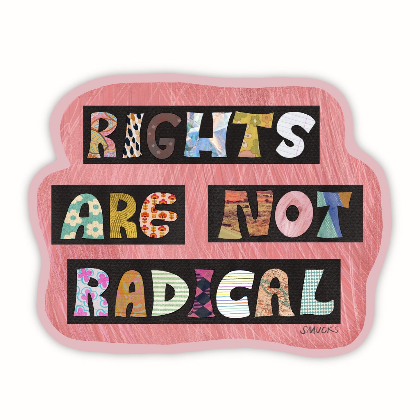 rights are not radical sticker