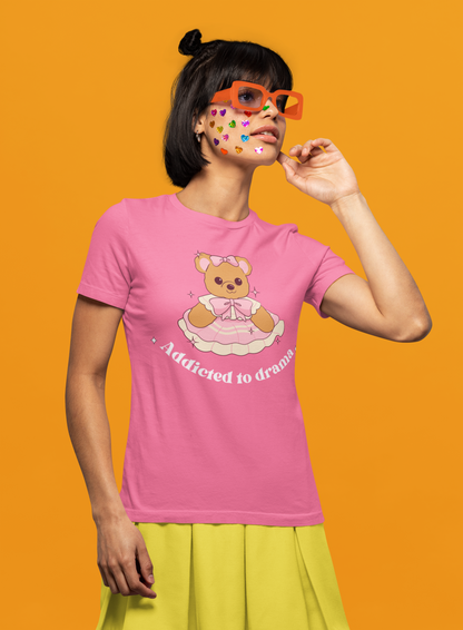 Addicted To Drama Teddy Bear Unisex Graphic Tee