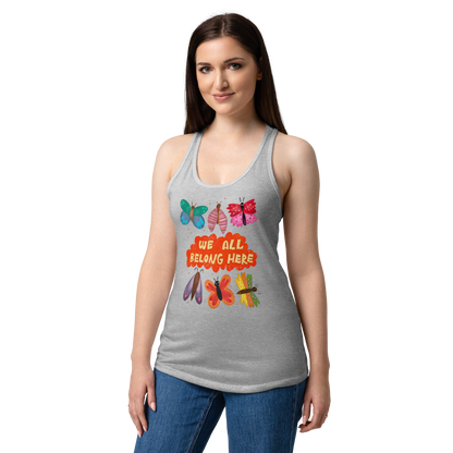 We All Belong Here Women’s Fitted Racerback Tank Top