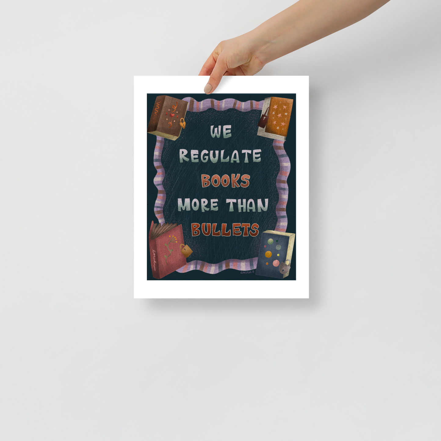 We Regulate Books More Than Bullets Matte Art Poster Print