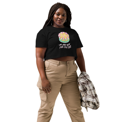 I'm Just Here For The Cake Crop Top