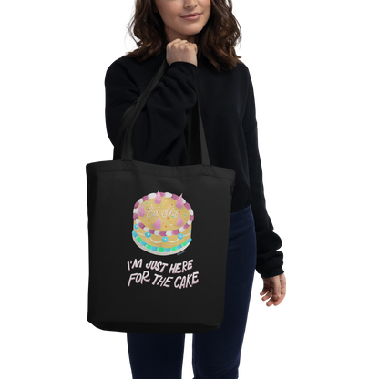 I'm Just Here For The Cake Organic Eco Tote Bag