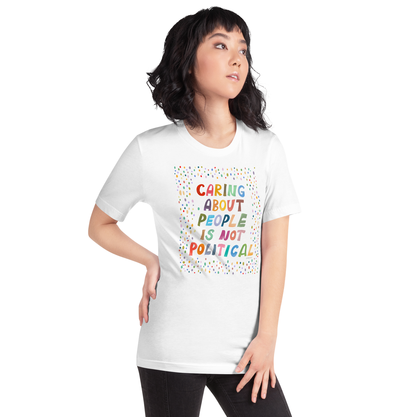 Caring About People Is Not Political Unisex Tee