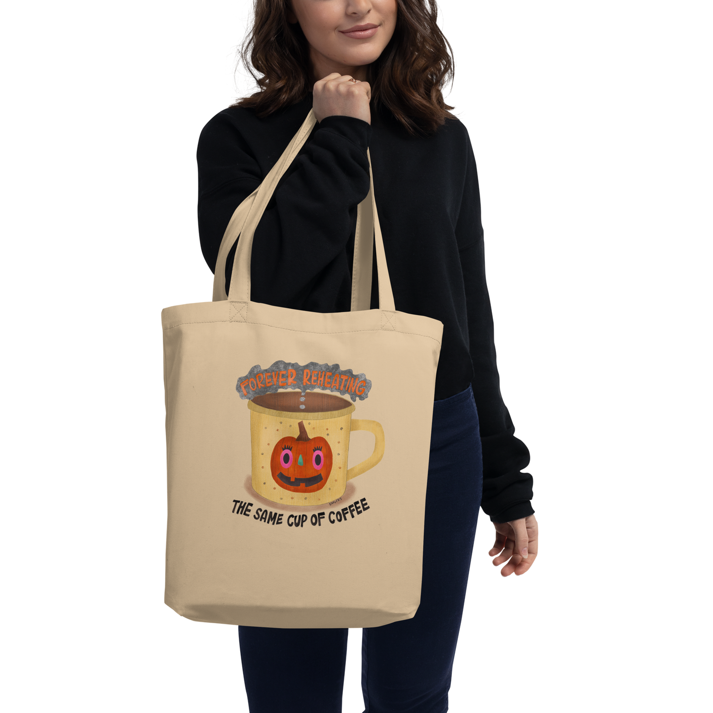 Forever Reheating The Same Cup Of Coffee Organic Eco Tote Bag