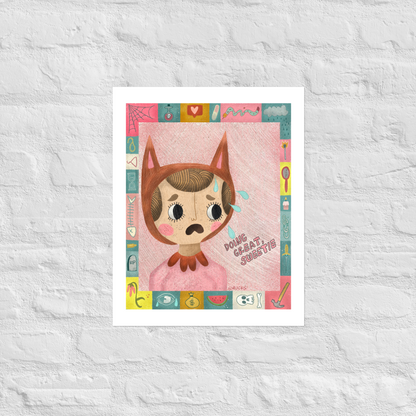 Doing Great Sweetie Matte Art Poster Print