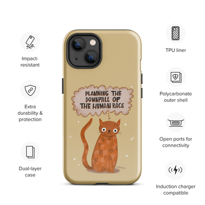 Planning the Downfall of the Human Race Tough Case for iPhone