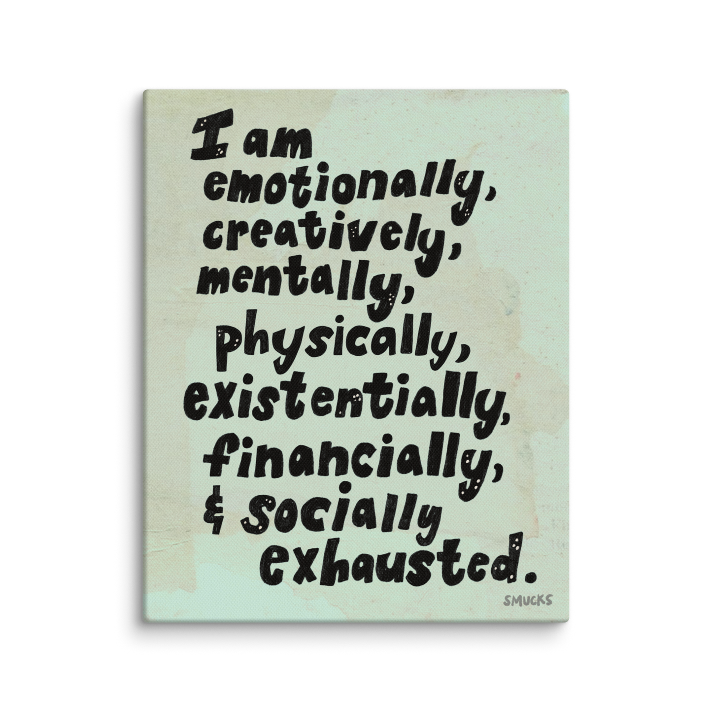 EXHAUSTED 8x10 Canvas Wall Art