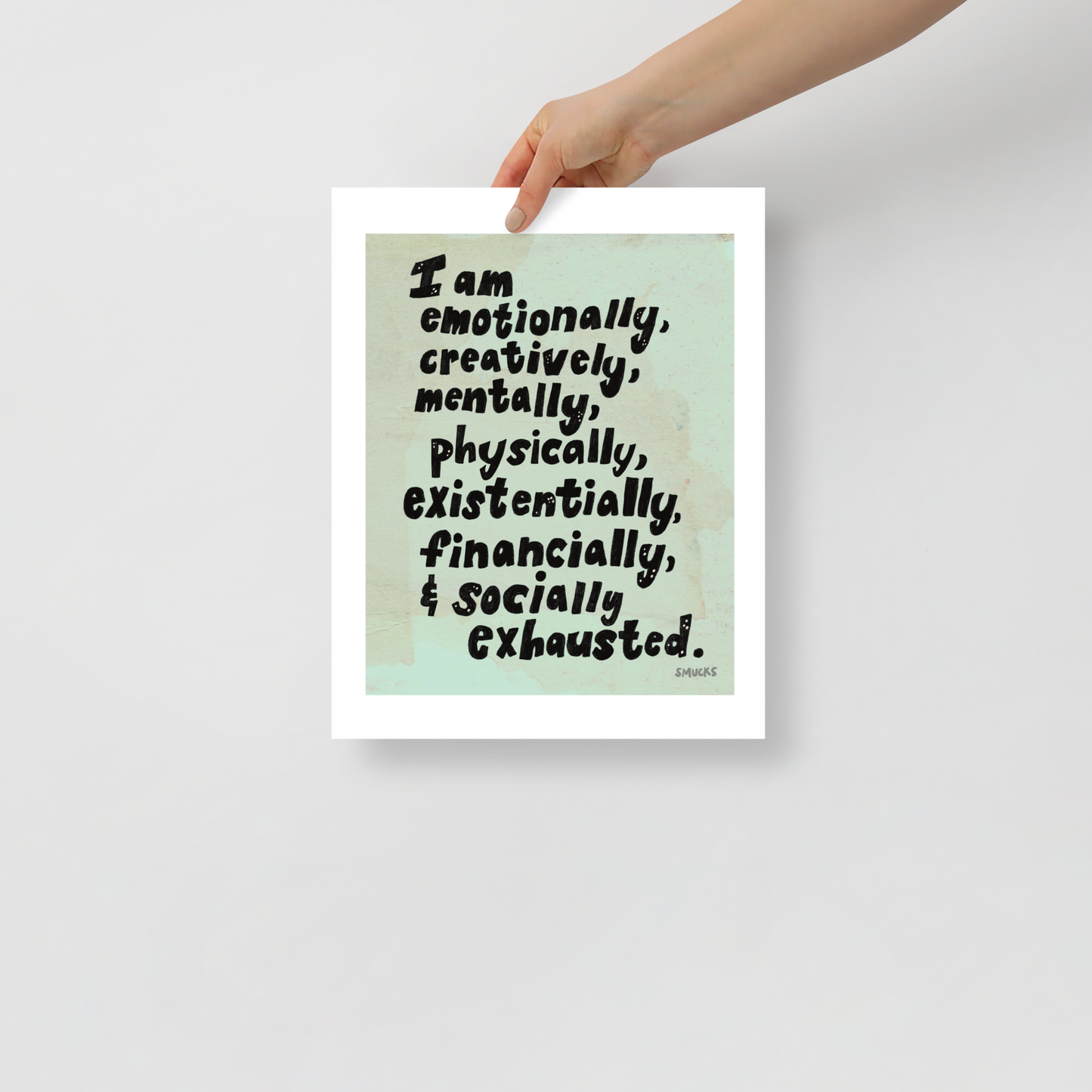 EXHAUSTED Matte Poster Art Print