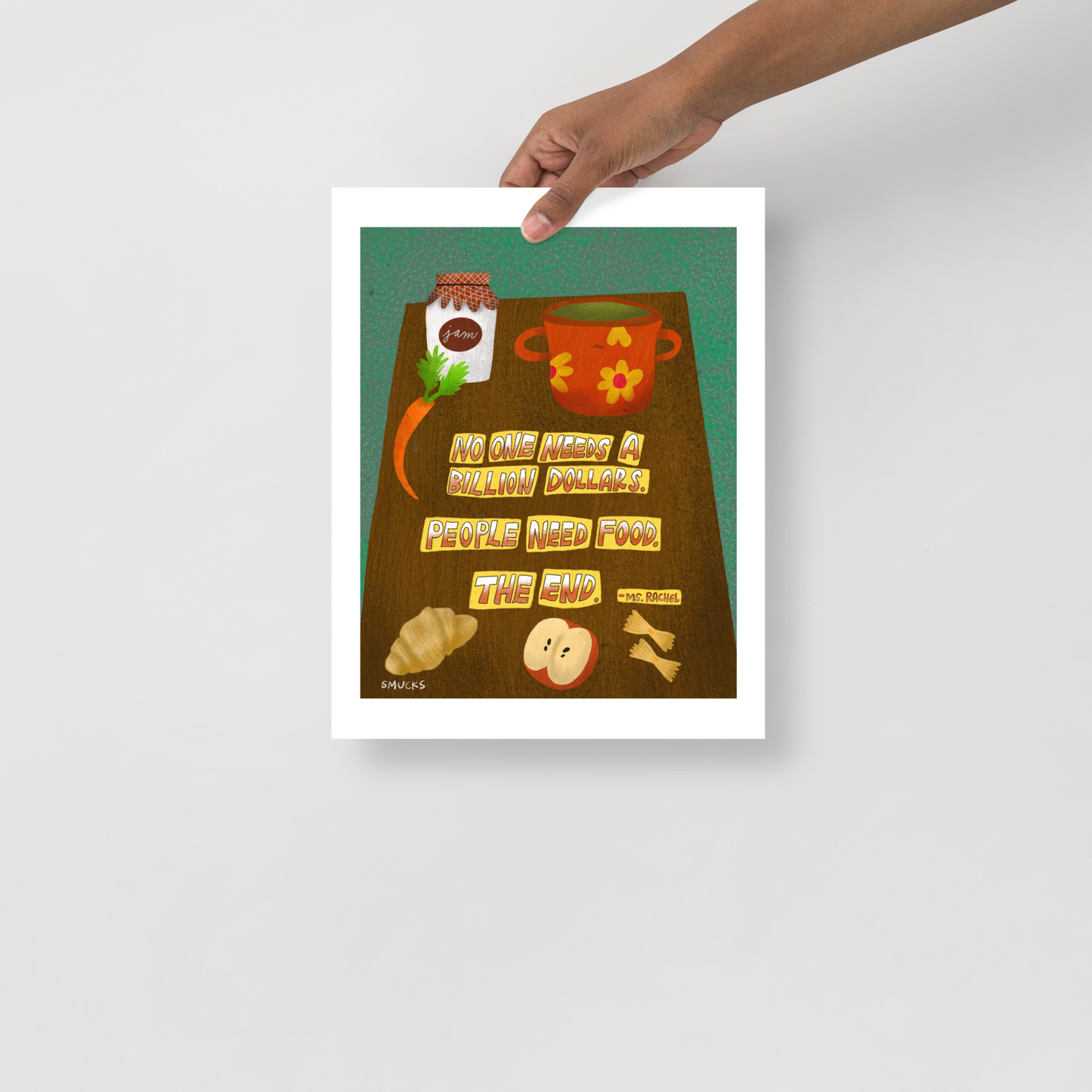 People Need Food Ms. Rachel Quote Matte Art Poster Print