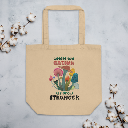 When We Gather Organic Eco Tote Bag