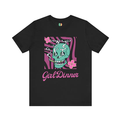 Stoner skull graphic unisex tshirt that says Girl Dinner in pink