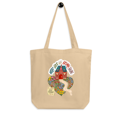 Hate Has No Home Here Organic Eco Tote Bag