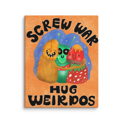 Screw War Hug Weirdos 8x10 Canvas Wall Art