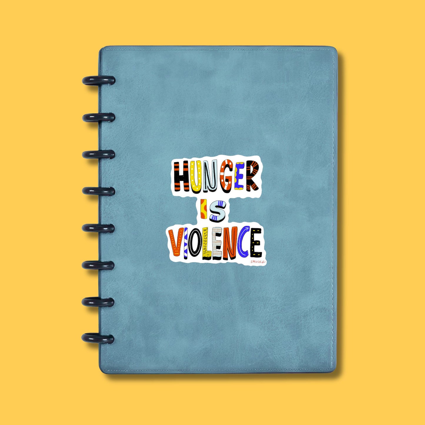 hunger is violence sticker