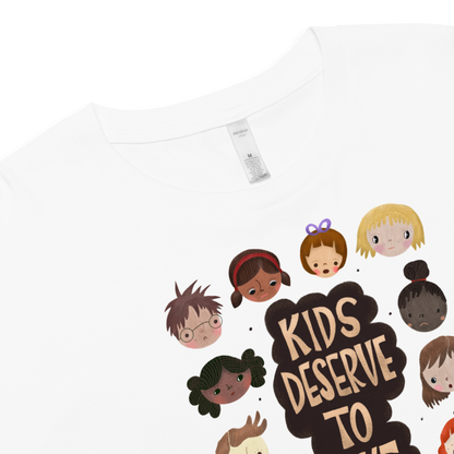 Kids Deserve To Live Crop Top