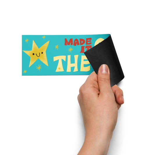 Made It Out Of The House Car Magnet