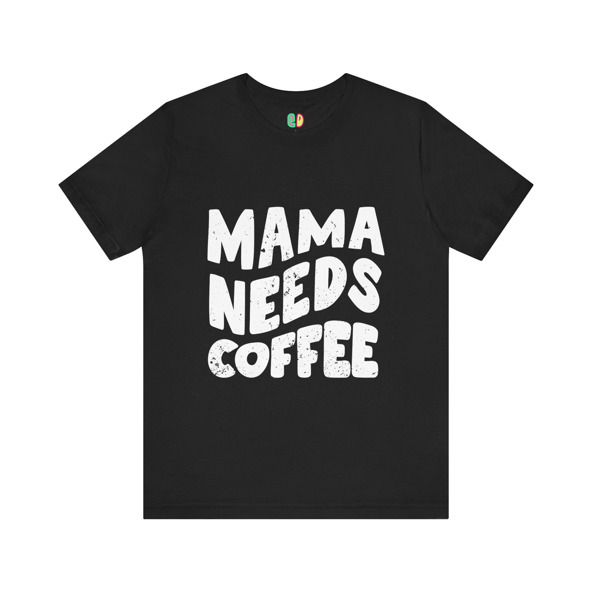 Mother's Day gift, Mama Needs Coffee text, mom graphic tshirt