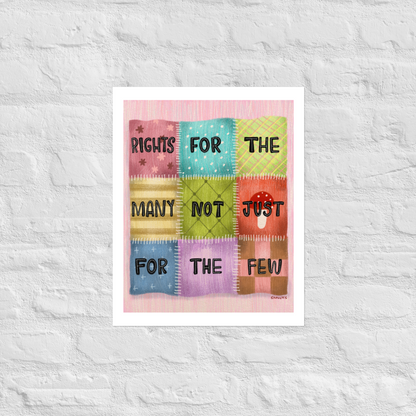 Rights For The Many Not Just For The Few Matte Poster Art Print