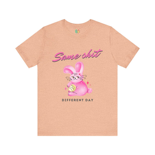 peach snarky Same Shit Different Day kitschy illustrated graphic unisex tshirt