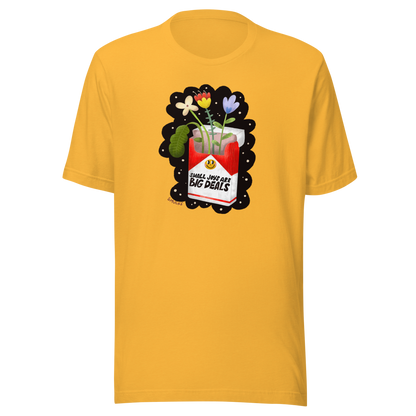 Small Joys Are Big Deals Unisex Tee