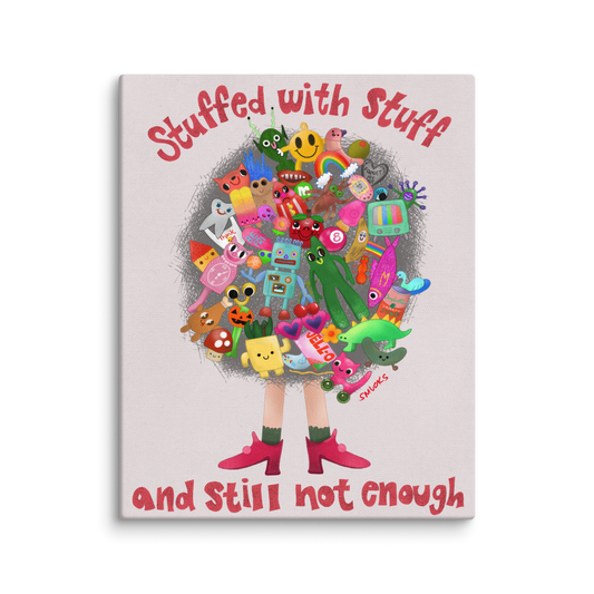 Stuffed With Stuff 8x10 Canvas Wall Art