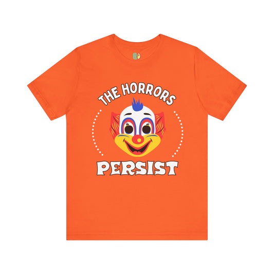 retro clown vintage The Horrors Persist existential orange unisex graphic tshirt