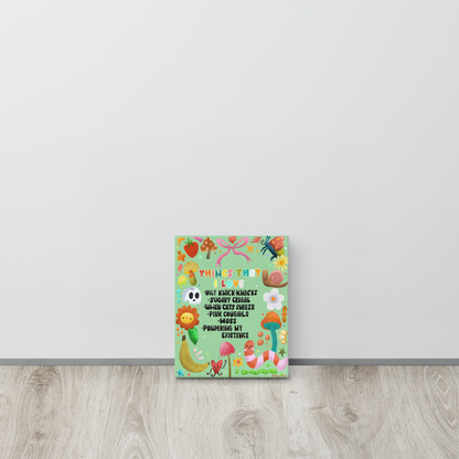 Things That I Love 8x10 Canvas Wall Art