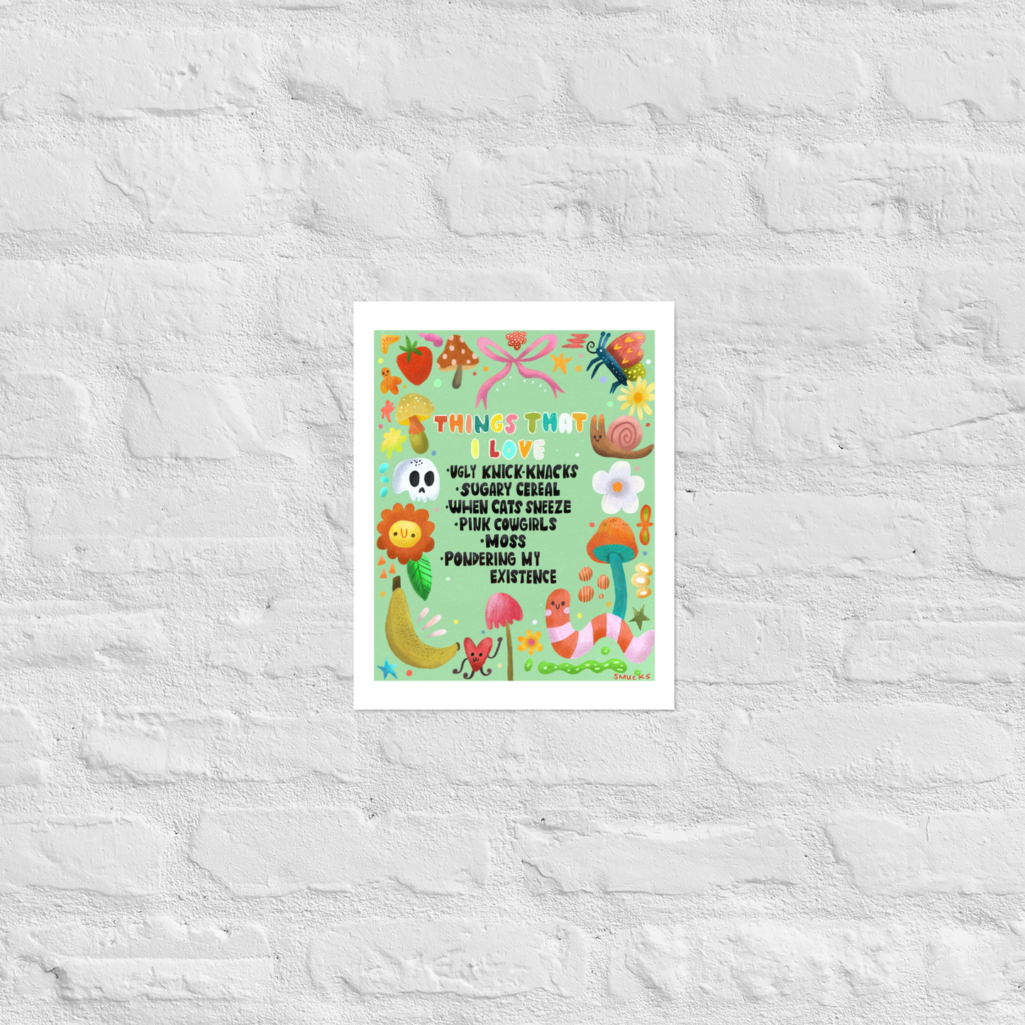 Things That I Love Matte Poster Art Print