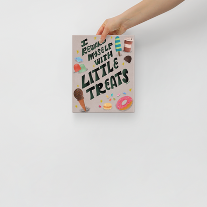 I Reward Myself With Little Treats 8x10 Canvas Wall Art