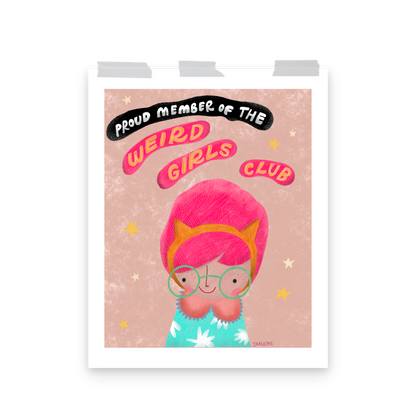 Weird Girls Club Matte Poster Art Print