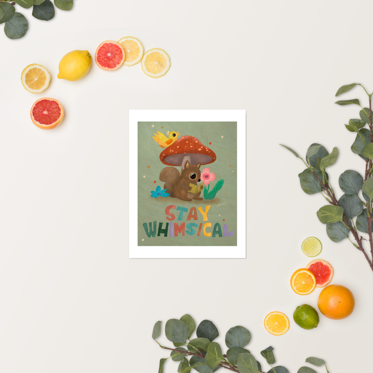 Stay Whimsical Matte Art Poster Print