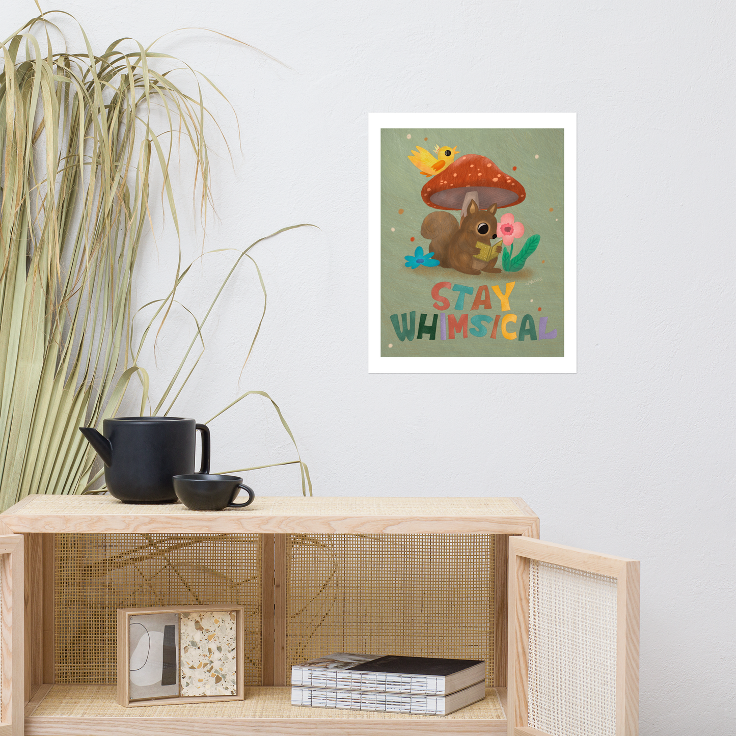 Stay Whimsical Matte Art Poster Print
