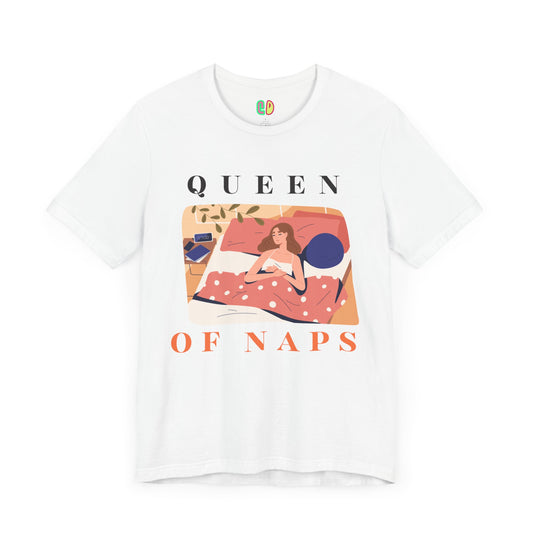 funny homebody Queen of Naps sleepytime graphic unisex tshirt